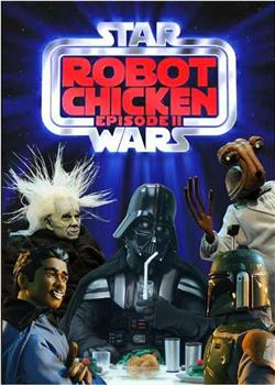 机器肉鸡：星战特辑第二集在线观看和下载