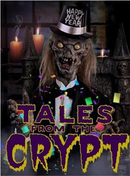 Tales from the Crypt: New Year's Shockin' Eve在线观看和下载