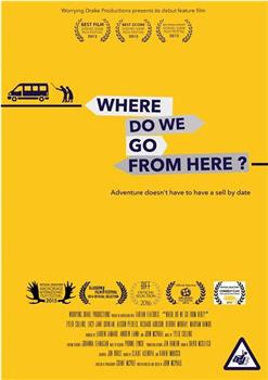 Where Do We Go From Here?在线观看和下载