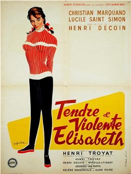 Tendre et violente Elisabeth在线观看和下载