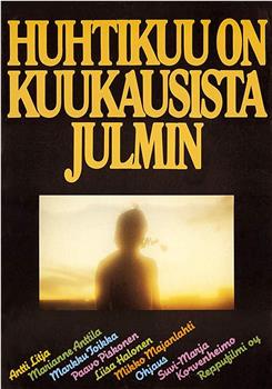 Huhtikuu on kuukausista julmin在线观看和下载