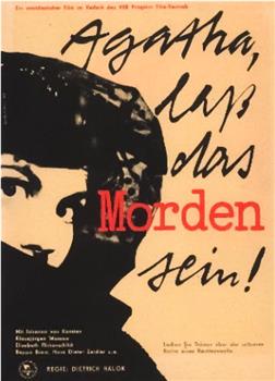 Agatha, laß das Morden sein!在线观看和下载