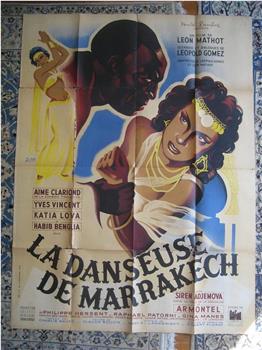 La danseuse de Marrakech在线观看和下载