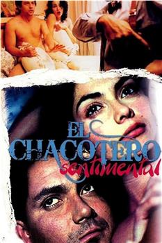 El Chacotero sentimental: La pelicula在线观看和下载