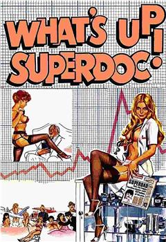 What's Up Superdoc!在线观看和下载