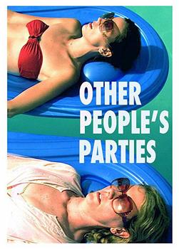 Other People's Parties在线观看和下载