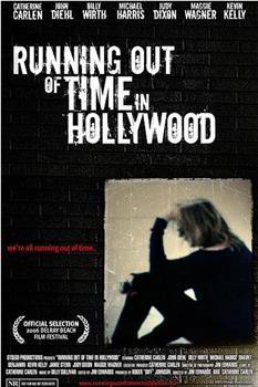 Running Out of Time in Hollywood在线观看和下载