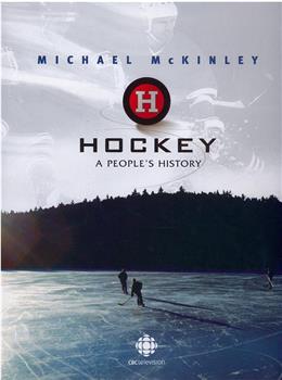 Hockey: A People's History在线观看和下载