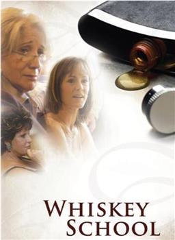 Whiskey School在线观看和下载