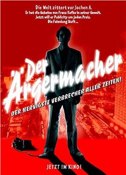 Der Ärgermacher在线观看和下载