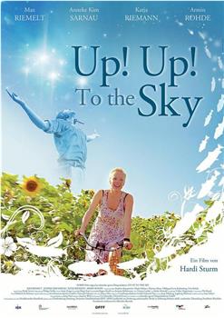 Up! Up! To the Sky在线观看和下载