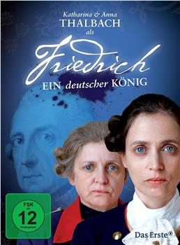 Friedrich, Ein deutscher König在线观看和下载