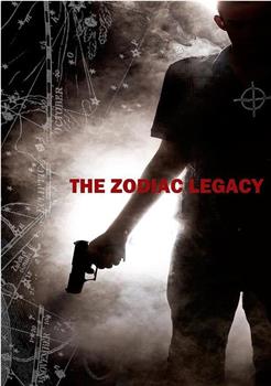 The Zodiac Legacy在线观看和下载