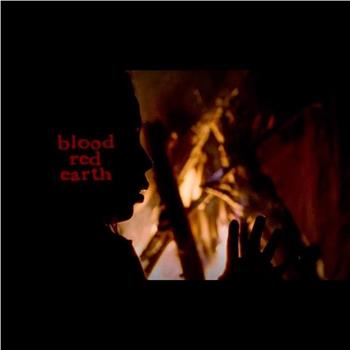 Blood Red Earth在线观看和下载
