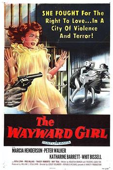 The Wayward Girl在线观看和下载