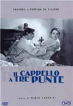 Il Cappello a Tre Punte在线观看和下载