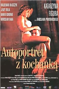 Autoportret z kochanka在线观看和下载