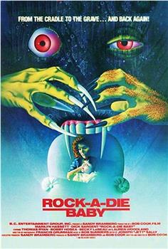 Rock-A-Die Baby在线观看和下载