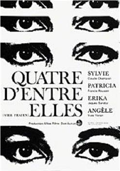 Quatre d'entre elles在线观看和下载