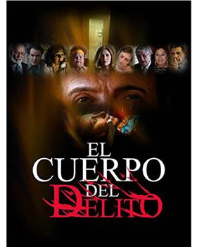 El cuerpo del delito在线观看和下载