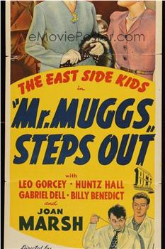 Mr. Muggs Steps Out在线观看和下载