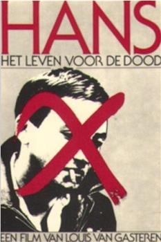 Hans: het leven voor de dood在线观看和下载