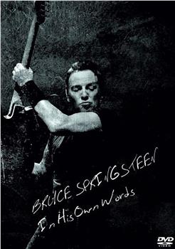 Bruce Springsteen: In His Own Words在线观看和下载