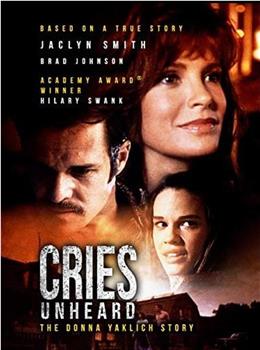 Cries Unheard: The Donna Yaklich Story在线观看和下载