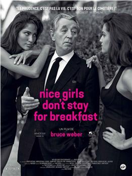 Nice Girls Don't Stay for Breakfast在线观看和下载