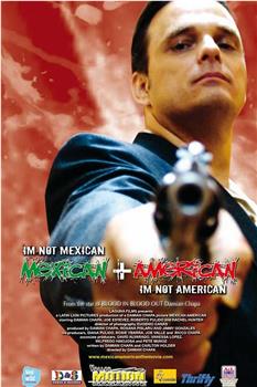 Mexican American在线观看和下载