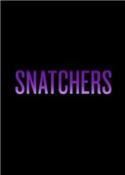 Snatchers在线观看和下载