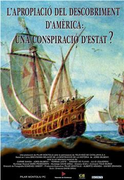 L'apropiació del descobriment d'Amèrica: una conspiració d'estat?在线观看和下载