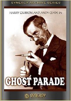 Ghost Parade在线观看和下载