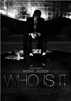 Michael Jackson: Who Is It在线观看和下载