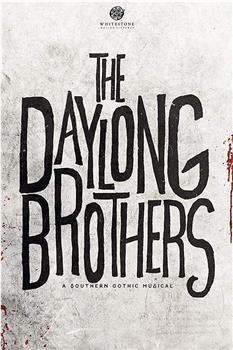 The Daylong Brothers在线观看和下载