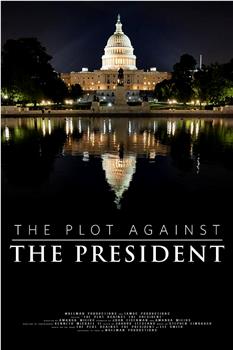The Plot Against the President在线观看和下载