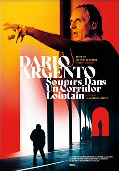 Dario Argento: Soupirs dans un corridor lointain在线观看和下载