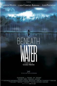 Beneath Water在线观看和下载