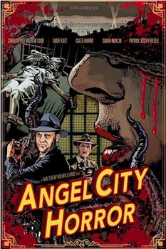 Angel City Horror在线观看和下载