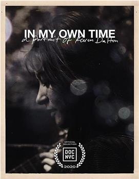 In My Own Time : A Portrait of Karen Dalton在线观看和下载