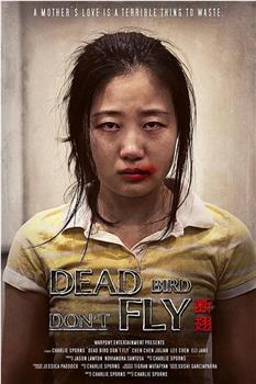 Dead Bird Don't Fly在线观看和下载