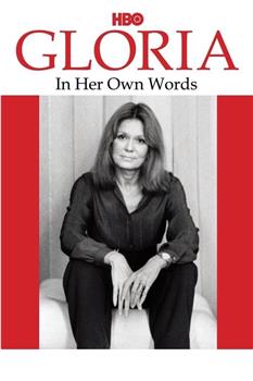 Gloria: In Her Own Words在线观看和下载