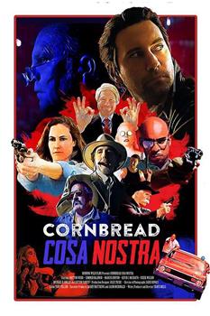 Cornbread Cosa Nostra在线观看和下载