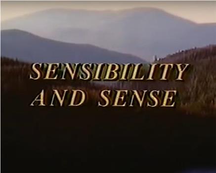 Sensibility and Sense在线观看和下载