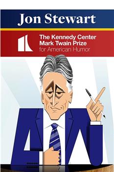 Jon Stewart: The Kennedy Center Mark Twain Prize for America在线观看和下载