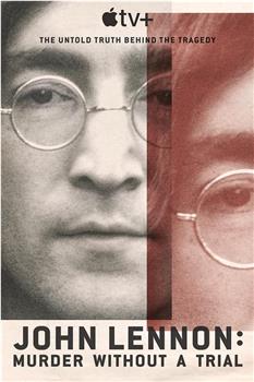 约翰·列侬谋杀案：审判疑云在线观看和下载