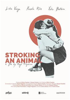 Stroking An Animal在线观看和下载