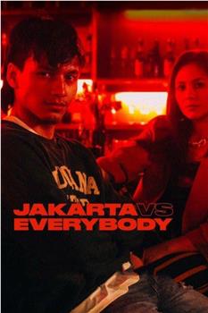 JAKARTA vs. EVERYBODY在线观看和下载