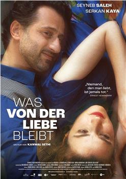 Was von der Liebe bleibt在线观看和下载