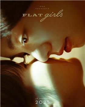 Flat Girls在线观看和下载